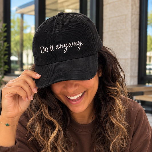 Do It Anyway Corduroy Hat